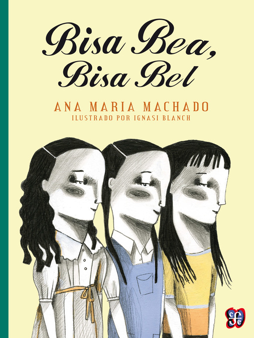 Title details for Bisa Bea, Bisa Bel by Ana María Machado - Available
